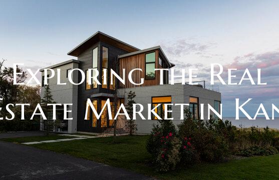 Exploring the Real Estate Market in Kan