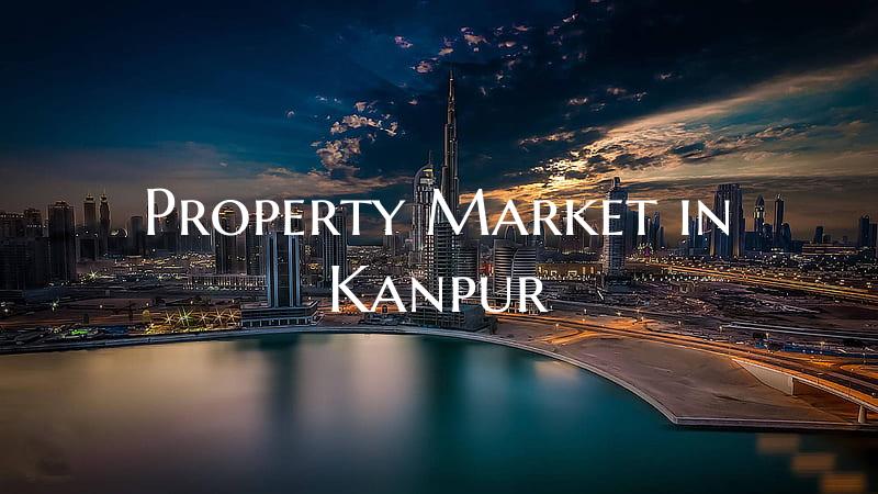 Property Market in Kanpur